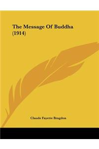 The Message Of Buddha (1914)