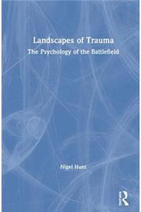 Landscapes of Trauma