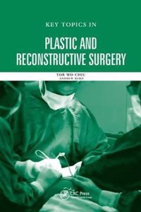 Key Topics in Plastic and Reconstructive Surgery