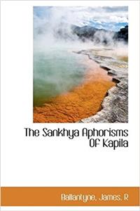 Sankhya Aphorisms of Kapila