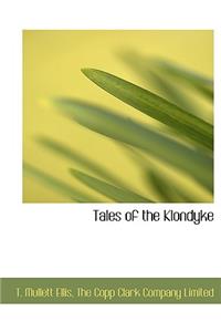 Tales of the Klondyke