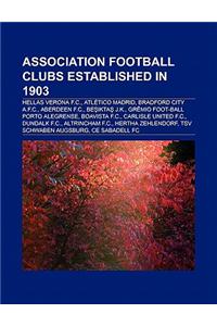 Association Football Clubs Established in 1903