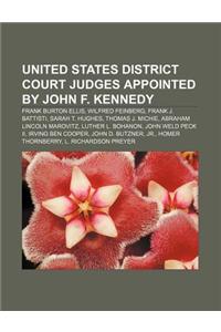 United States District Court Judges Appointed by John F. Kennedy