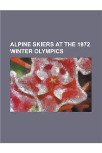 Alpine Skiers at the 1972 Winter Olympics