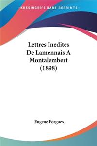Lettres Inedites De Lamennais A Montalembert (1898)