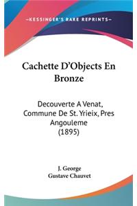Cachette D'Objects En Bronze