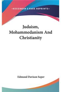 Judaism, Mohammedanism and Christianity