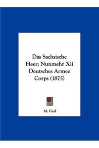 Das Sachsische Heer