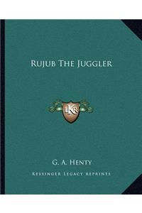 Rujub the Juggler