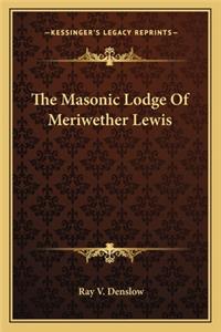 Masonic Lodge of Meriwether Lewis