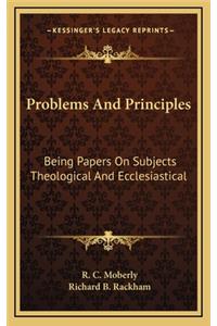 Problems and Principles