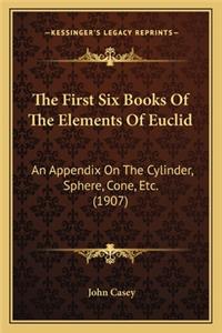First Six Books of the Elements of Euclid