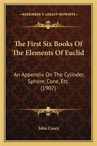 First Six Books of the Elements of Euclid
