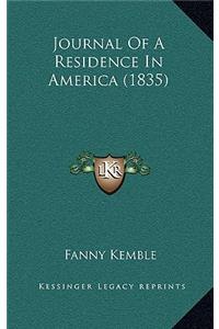 Journal of a Residence in America (1835)