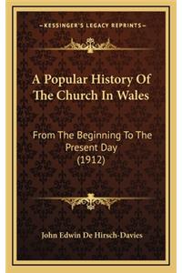 A Popular History Of The Church In Wales
