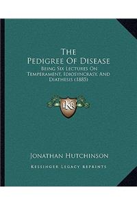 Pedigree of Disease