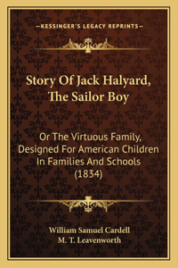 Story Of Jack Halyard, The Sailor Boy