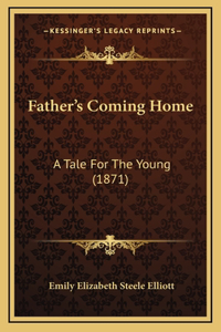 Father's Coming Home