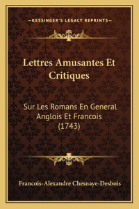 Lettres Amusantes Et Critiques