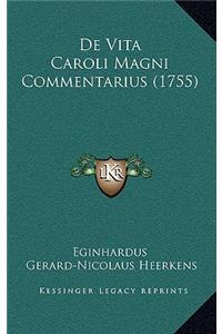 De Vita Caroli Magni Commentarius (1755)
