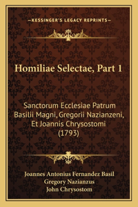Homiliae Selectae, Part 1