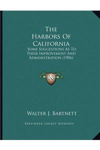 The Harbors Of California