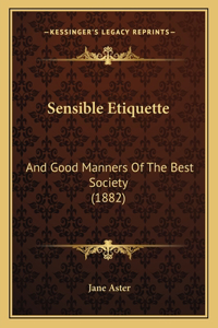 Sensible Etiquette