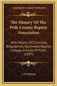 History Of The Polk County Baptist Association