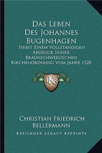 Das Leben Des Johannes Bugenhagen