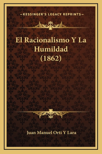El Racionalismo Y La Humildad (1862)