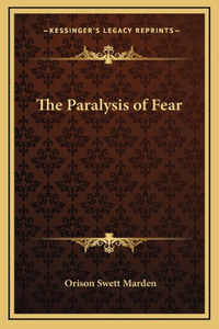 Paralysis of Fear