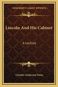 Lincoln And His Cabinet