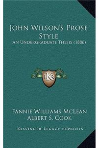 John Wilson's Prose Style