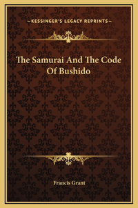 Samurai And The Code Of Bushido