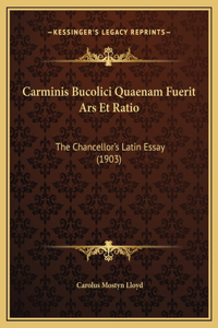 Carminis Bucolici Quaenam Fuerit Ars Et Ratio