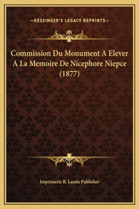 Commission Du Monument A Elever A La Memoire De Nicephore Niepce (1877)