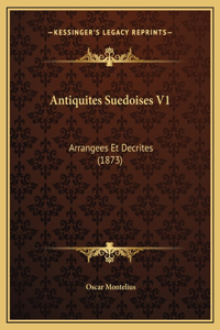 Antiquites Suedoises V1