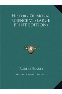 History of Moral Science V1
