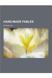 Hand-Made Fables