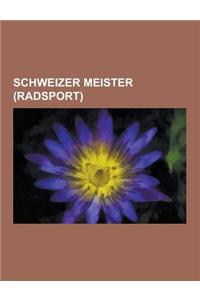 Schweizer Meister (Radsport)
