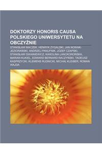 Doktorzy Honoris Causa Polskiego Uniwersytetu Na Obczy Nie