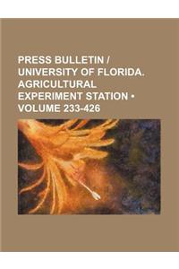 Press Bulletin - University of Florida. Agricultural Experiment Station (Volume 233-426)