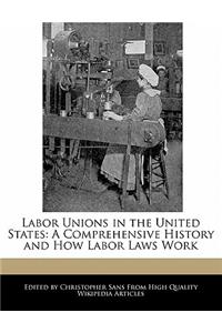 Labor Unions in the United States