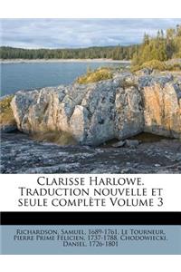 Clarisse Harlowe. Traduction nouvelle et seule complète Volume 3