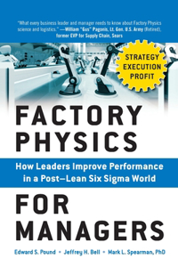 Factory Physics for Managers