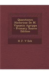 Quaestiones Historicae de M. Vipsanio Agrippa
