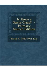 Is There a Santa Claus?