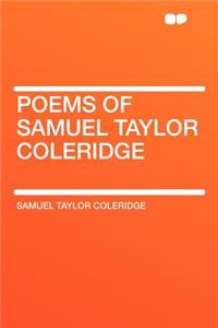 Poems of Samuel Taylor Coleridge