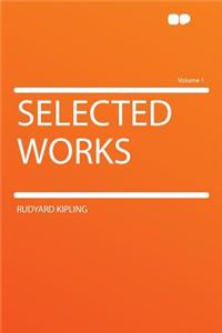 Selected Works Volume 1