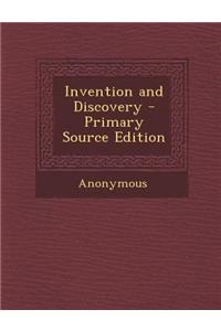 Invention and Discovery